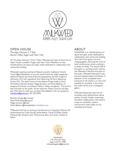Milkweed Open House Flyer for 2016-02-04 in Sugar Loaf!